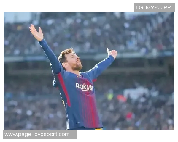 梅西传奇之路再续有望征战两届大赛创造更多进球记录 梅西传奇之路再续有望征战两届大赛创造更多进球记录